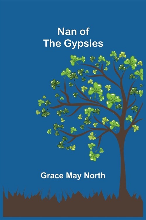 Nan of the Gypsies (Paperback)