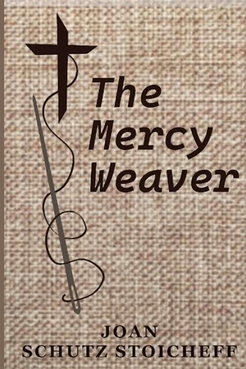 The Mercy Weaver (Paperback)