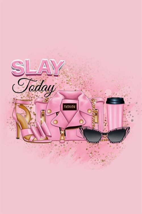 Slay Today (Paperback)