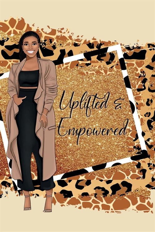 Uplifted & Empowered (Paperback)