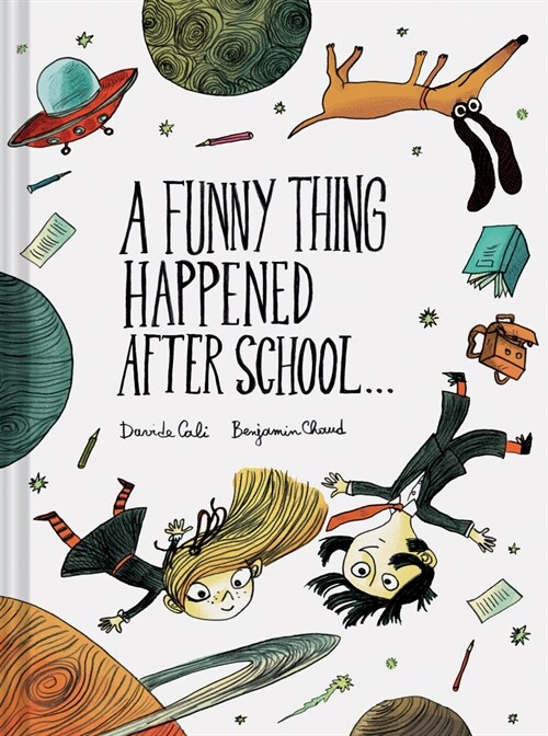 A Funny Thing Happened After School . . . (Hardcover)