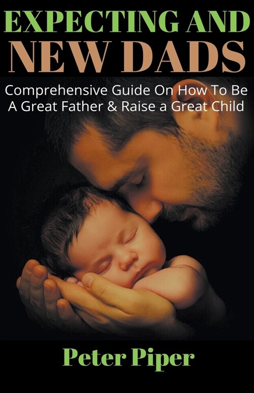 Expecting And New Dads (Paperback)