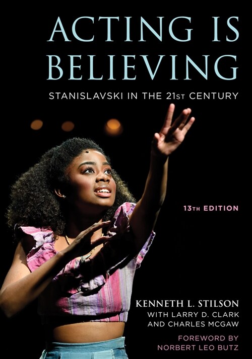 Acting Is Believing: Stanislavski in the 21st Century (Hardcover, 13)