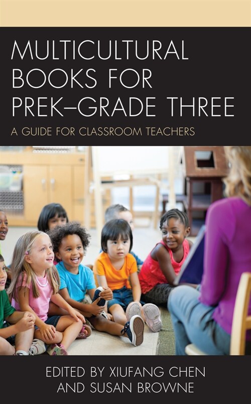 Multicultural Books for Prek-Grade Three: A Guide for Classroom Teachers (Paperback)