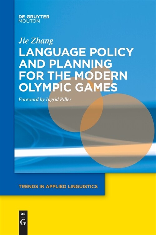Language Policy and Planning for the Modern Olympic Games (Paperback)