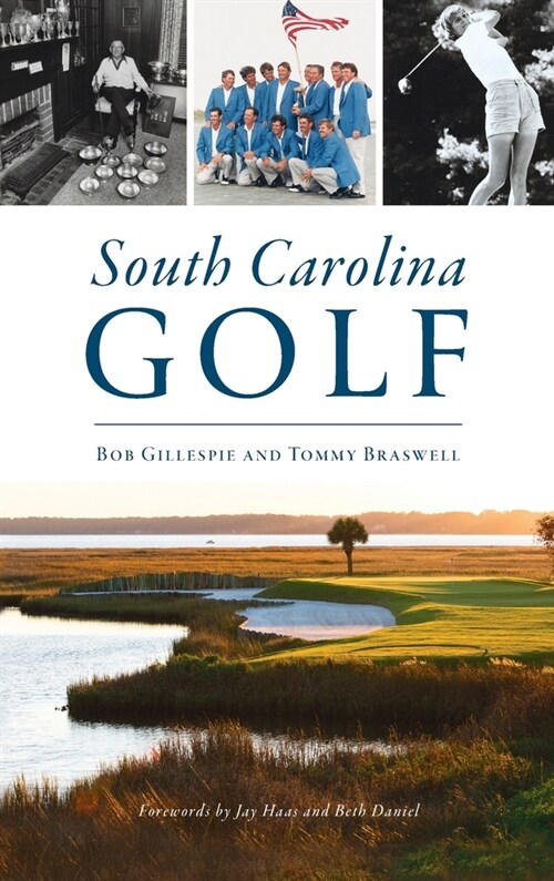 South Carolina Golf (Hardcover)