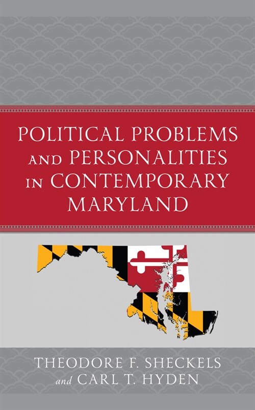 Political Problems and Personalities in Contemporary Maryland (Hardcover)