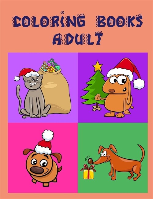 Coloring Books Adult: Coloring Pages for Children ages 2-5 from funny and variety amazing image. (Paperback)