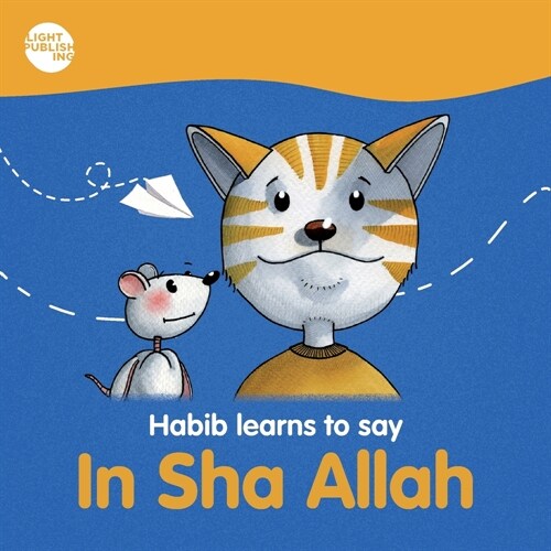 Habib learns to say: In Sha Allah (Paperback)