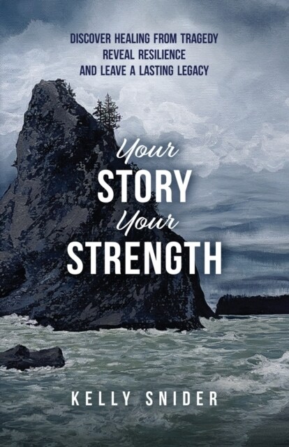 Your Story Your Strength (Paperback)