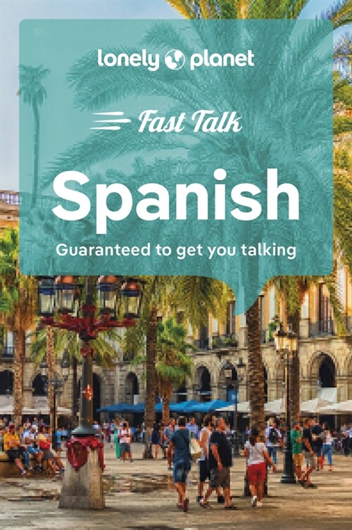 Lonely Planet Fast Talk Spanish (Paperback, 5)