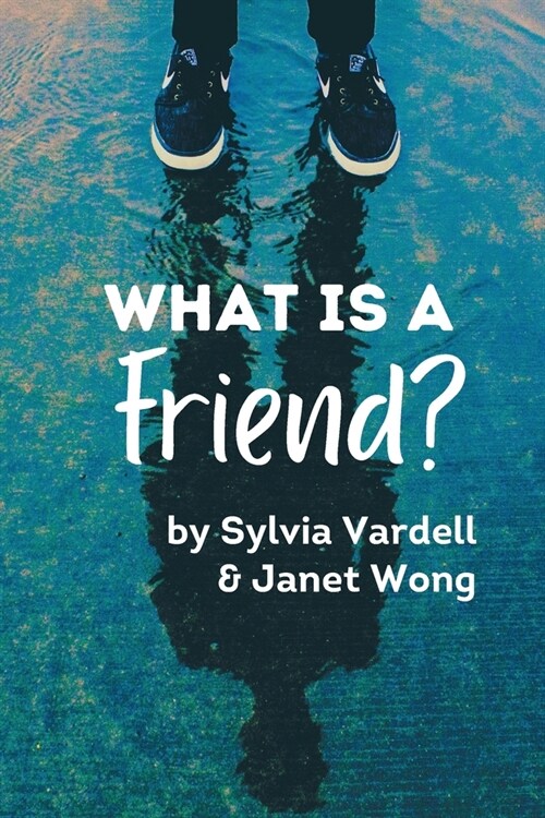 What Is a FRIEND? (Paperback)