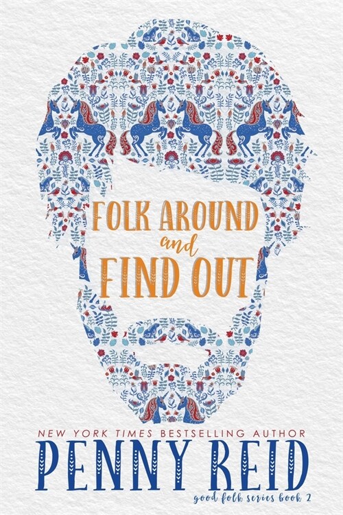 Folk Around and Find Out (Paperback)