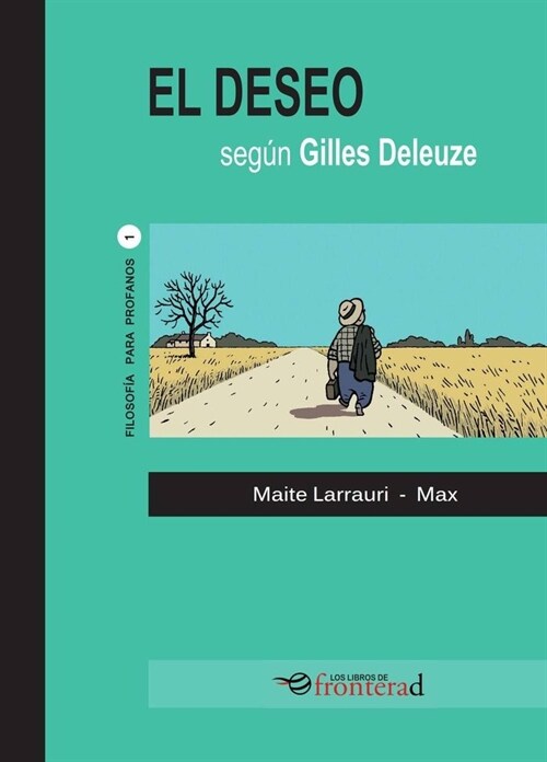 EL DESEO SEGUN GILLES DELEUZE (Book)