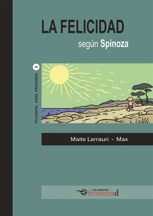 LA FELICIDAD SEGUN SPINOZA (Book)