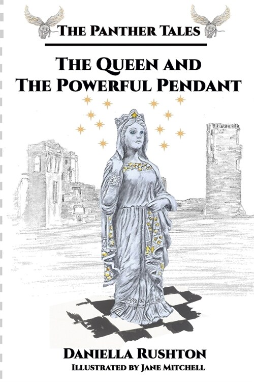 The Queen and the Powerful Pendant: The Panther Tales Trilogy, Book Two (Paperback)