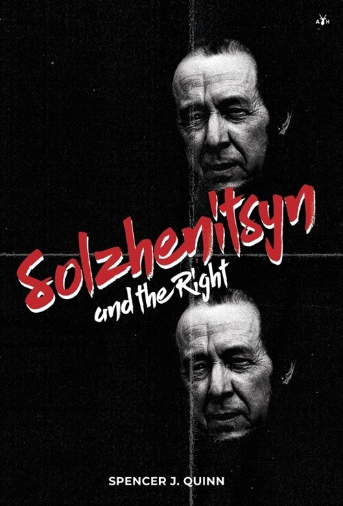Solzhenitsyn and the Right (Hardcover)