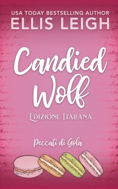 Candied Wolf: Edizione Italiana: Amori e Avventure a Kinship Cove (Paperback)