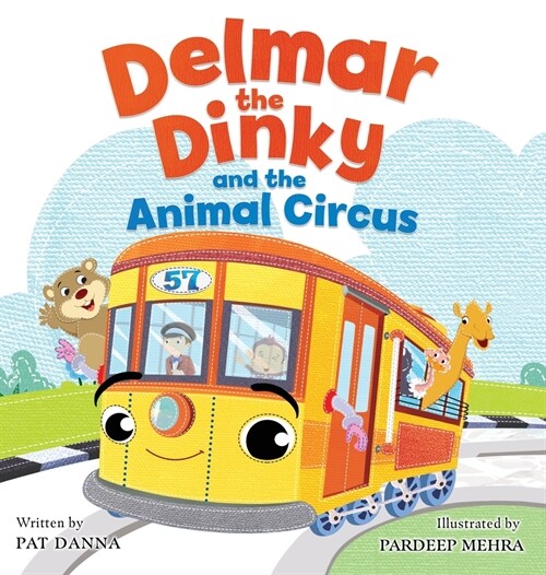 Delmar the Dinky and the Animal Circus (Hardcover)