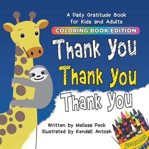 Thank You, Thank You, Thank You: Coloring Book Edition (Paperback)