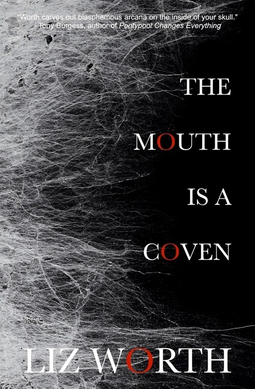 The Mouth Is A Coven (Paperback)