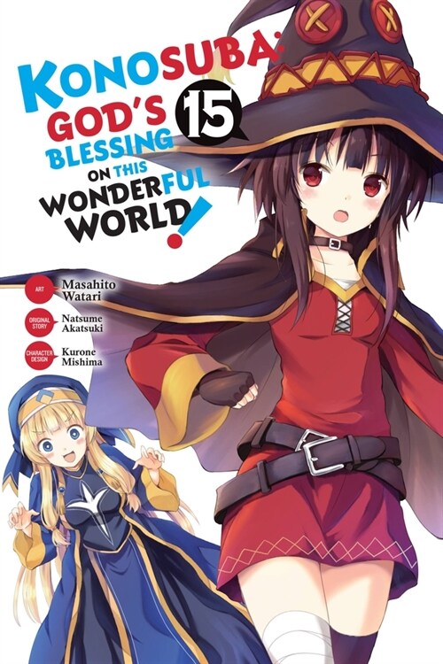 Konosuba: Gods Blessing on This Wonderful World!, Vol. 15 (Manga): Volume 15 (Paperback)