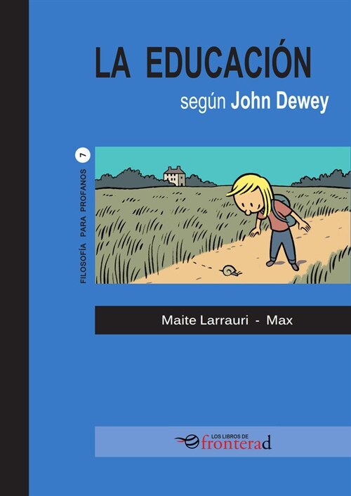 LA EDUCACION SEGUN JOHN DEWEY (Book)