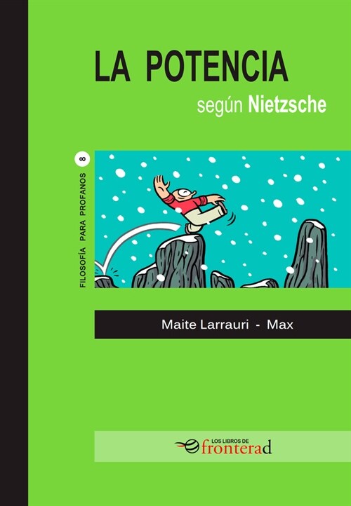 LA POTENCIA SEGUN NIETZSCHE (Book)