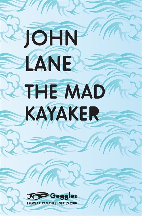 The Mad Kayaker (Paperback)