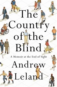 The Country of the Blind: A Memoir at the End of Sight (Hardcover)