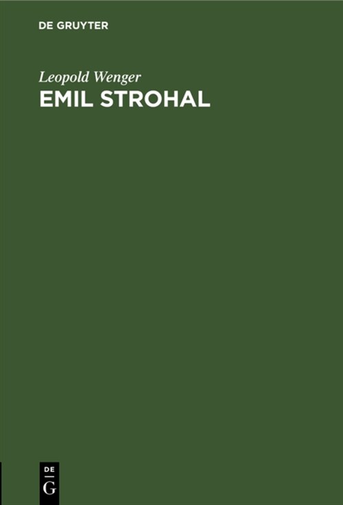 Emil Strohal: Ein Nachruf (Hardcover, Reprint 2022)