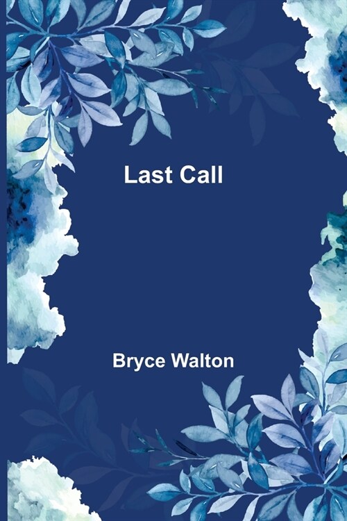 Last Call (Paperback)