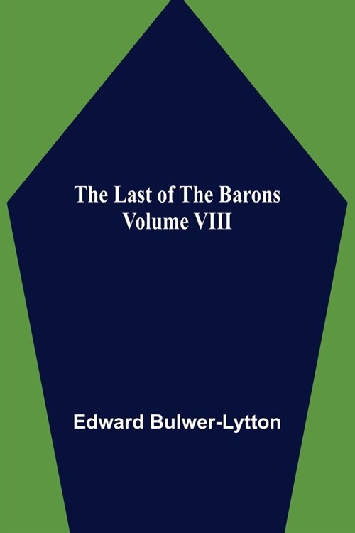 The Last of the Barons Volume VIII (Paperback)