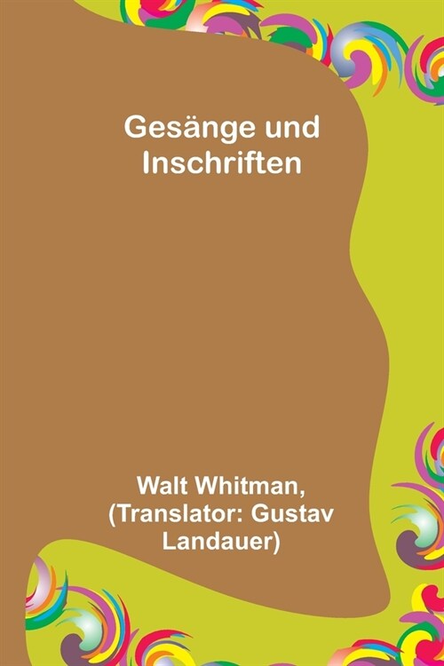 Ges?ge und Inschriften (Paperback)