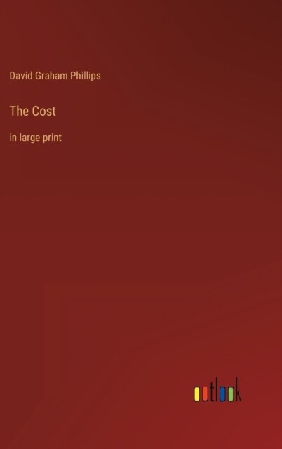 The Cost: in large print (Hardcover)