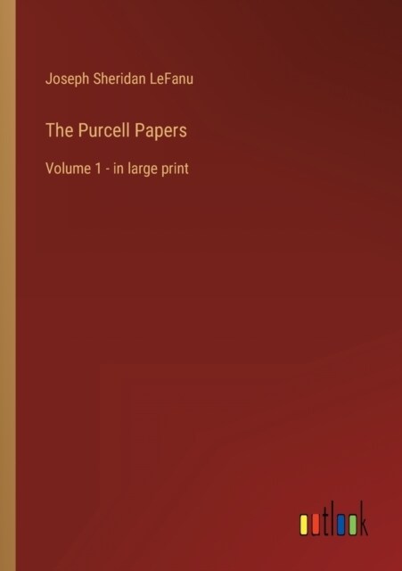 The Purcell Papers: Volume 1 - in large print (Paperback)