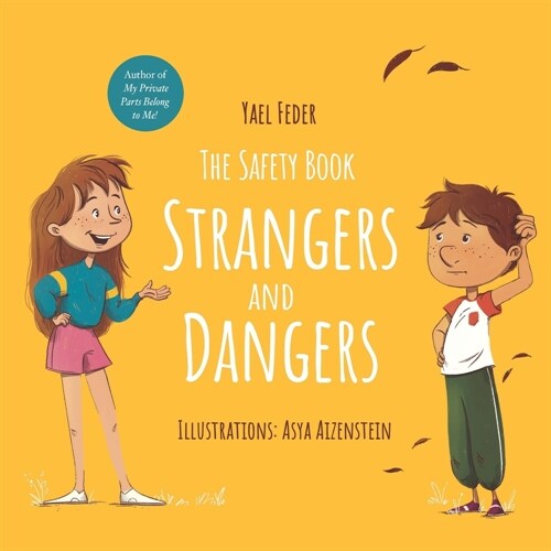 The Safety Book - Strangers and Dangers (Paperback)