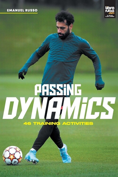 Passing Dynamics: 46 training activities (Paperback)