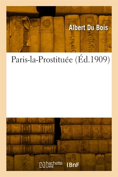 Paris-la-Prostitu? (Paperback)