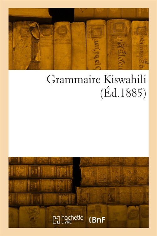 Grammaire Kiswahili (Paperback)