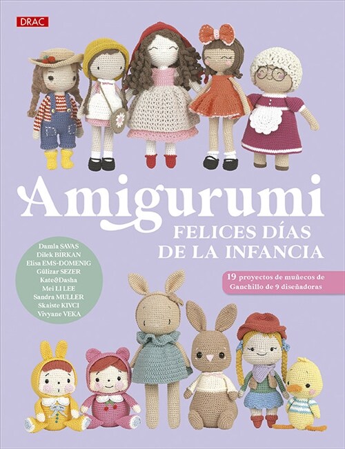 AMIGURUMI FELICES DIAS DE LA INFANCIA (Book)