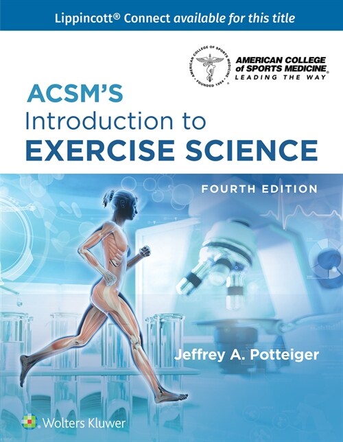 Acsms Introduction to Exercise Science (Paperback, 4, Fourth, Revised)