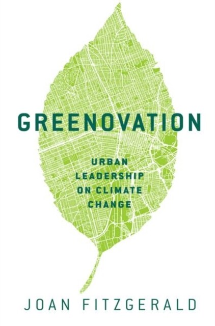 Greenovation: Urban Leadership on Climate Change (Paperback)
