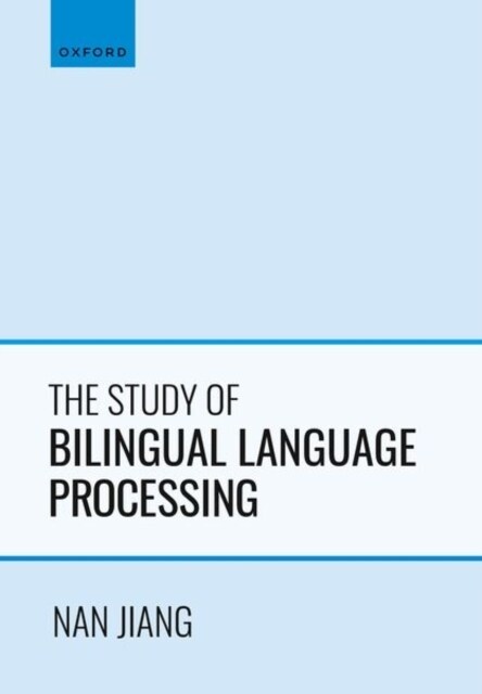 The Study of Bilingual Language Processing (Hardcover)