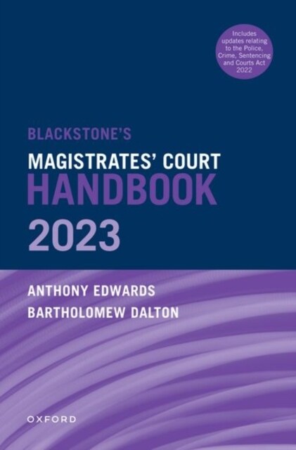 Blackstones Magistrates Court Handbook 2023 and Blackstones Youths in the Criminal Courts (October 2018 edition) Pack (Multiple-component retail product)