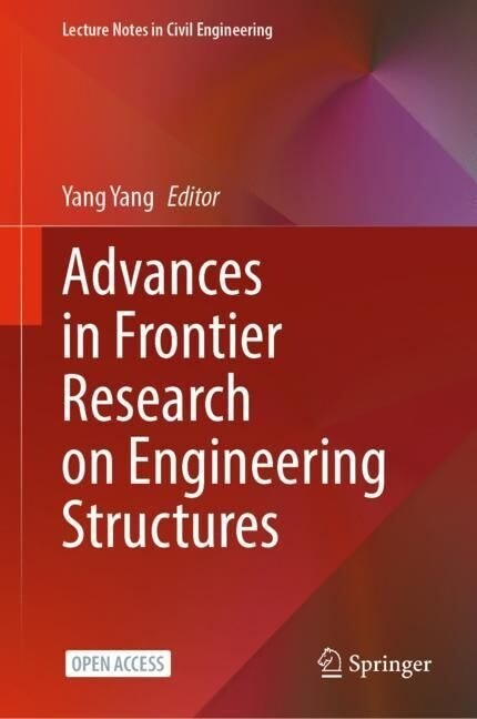 Advances in Frontier Research on Engineering Structures (Hardcover)