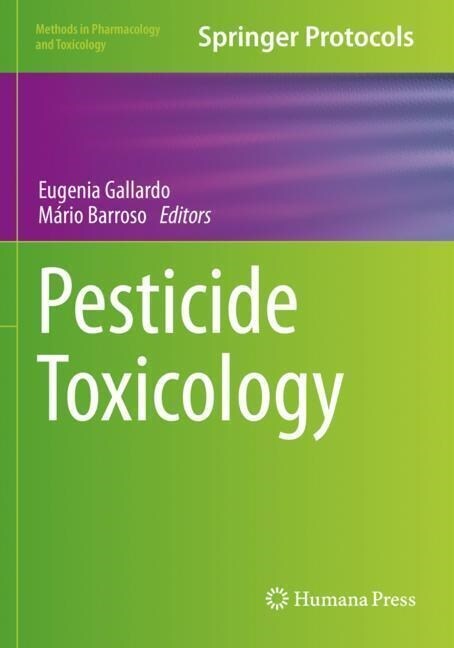 Pesticide Toxicology (Paperback)