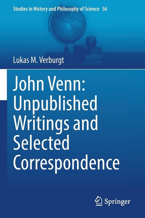 John Venn: Unpublished Writings and Selected Correspondence (Paperback)