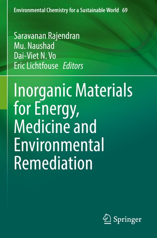 Inorganic Materials for Energy, Medicine and Environmental Remediation (Paperback)