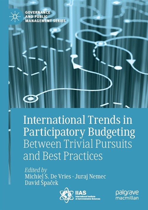 International Trends in Participatory Budgeting: Between Trivial Pursuits and Best Practices (Paperback, 2022)